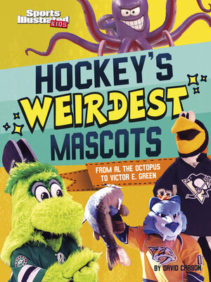 cover image of Hockey's Weirdest Mascots